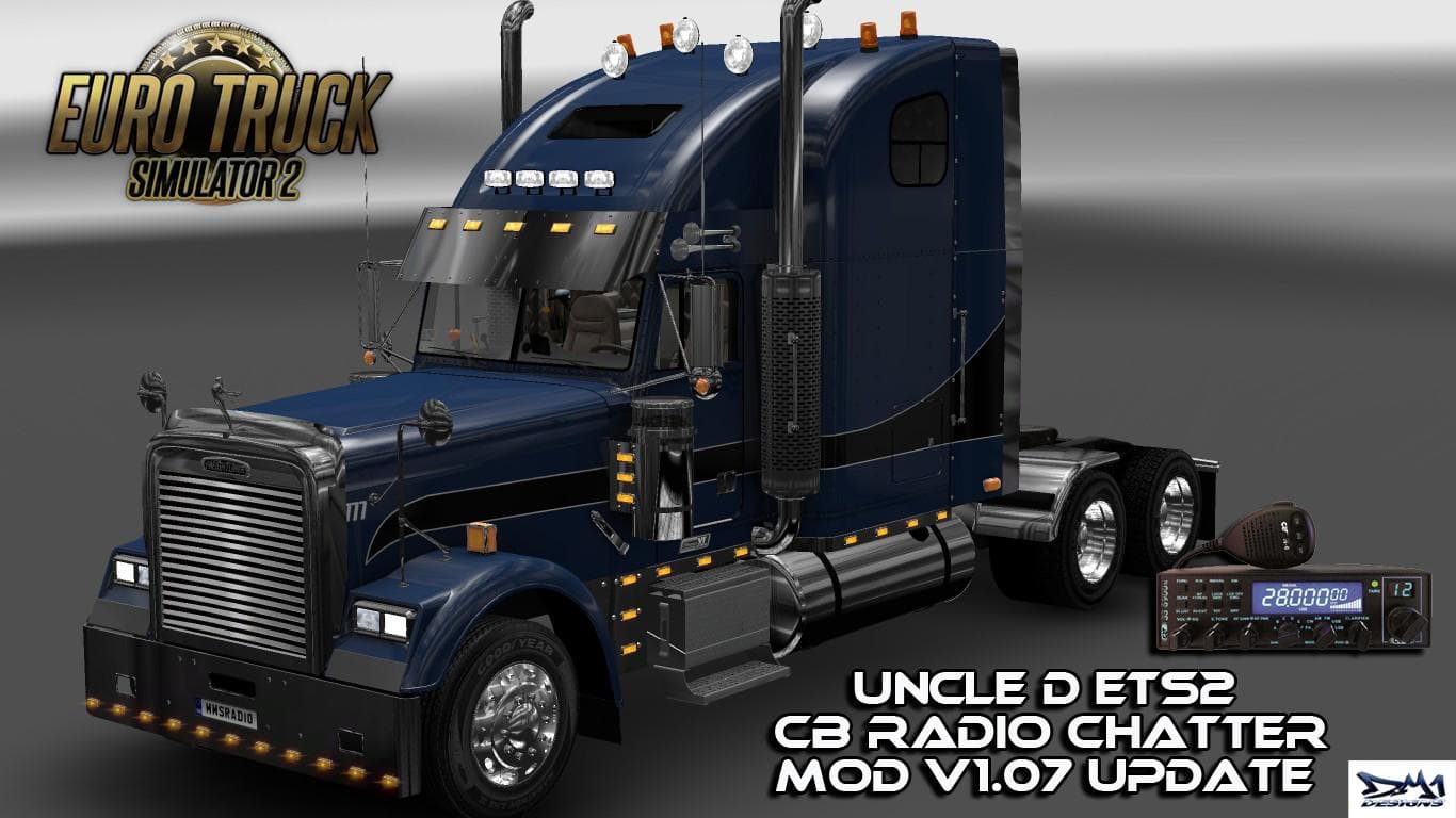 Uncle D ETS2 CB Radio Chatter Mod V1.07 – Sounds mod for Euro Truck Simulator 2