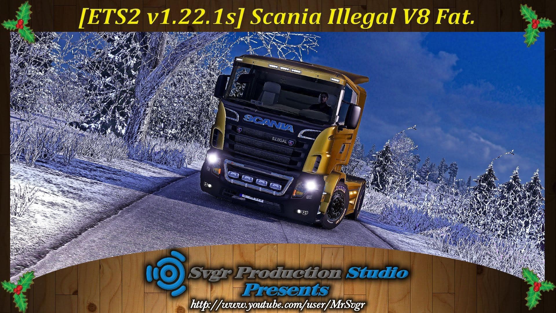SCANIA V8 FAT 1.22.X – Trucks mod for Euro Truck Simulator 2