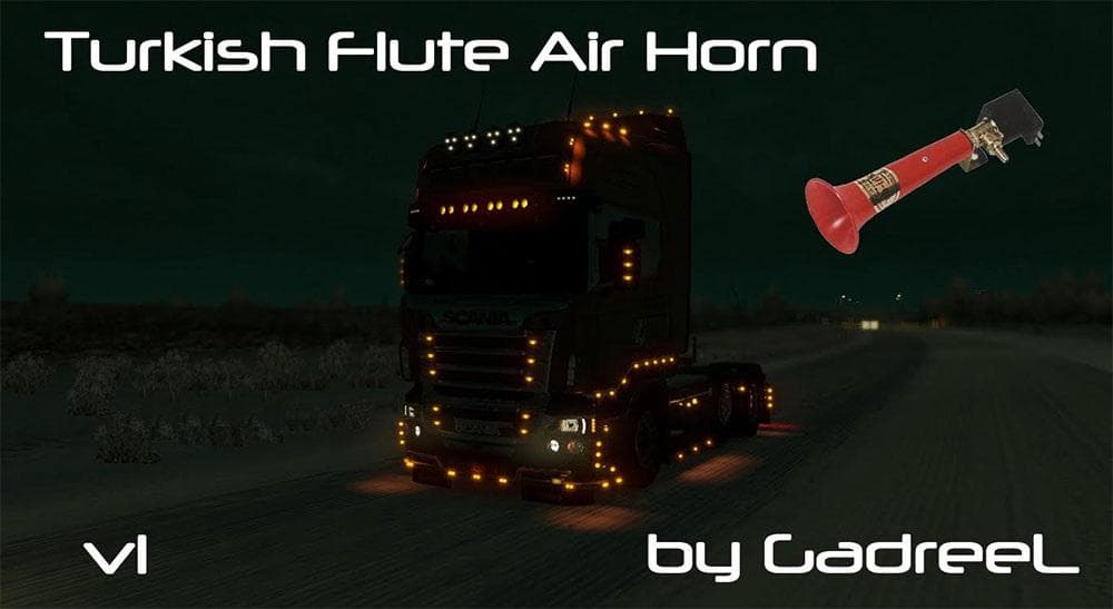 Turkish Flute Air Horn – Sounds mod for Euro Truck Simulator 2