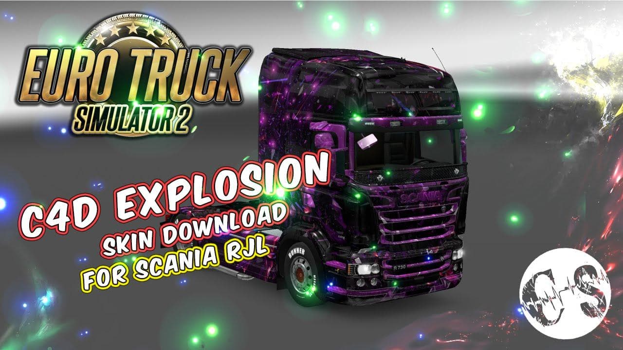 SCANIA RJL C4D EXPLOSION SKIN – Skins mod for Euro Truck Simulator 2