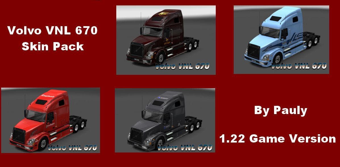 VOLVO VNL 670 SKIN PACK 1.22 – Skins mod for Euro Truck Simulator 2