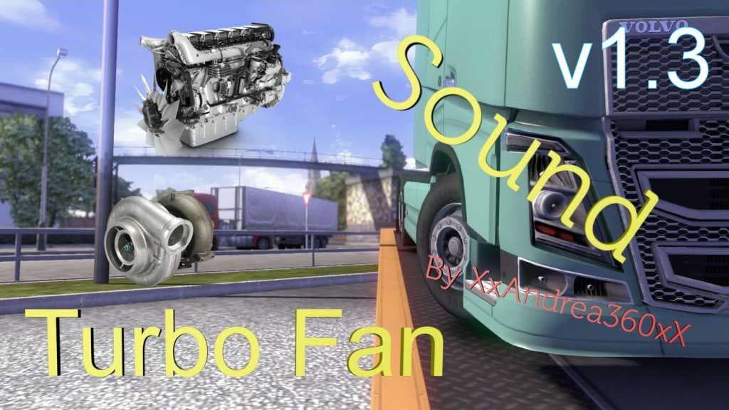 TURBO FAN SOUND V1.3 – Sounds mod for Euro Truck Simulator 2
