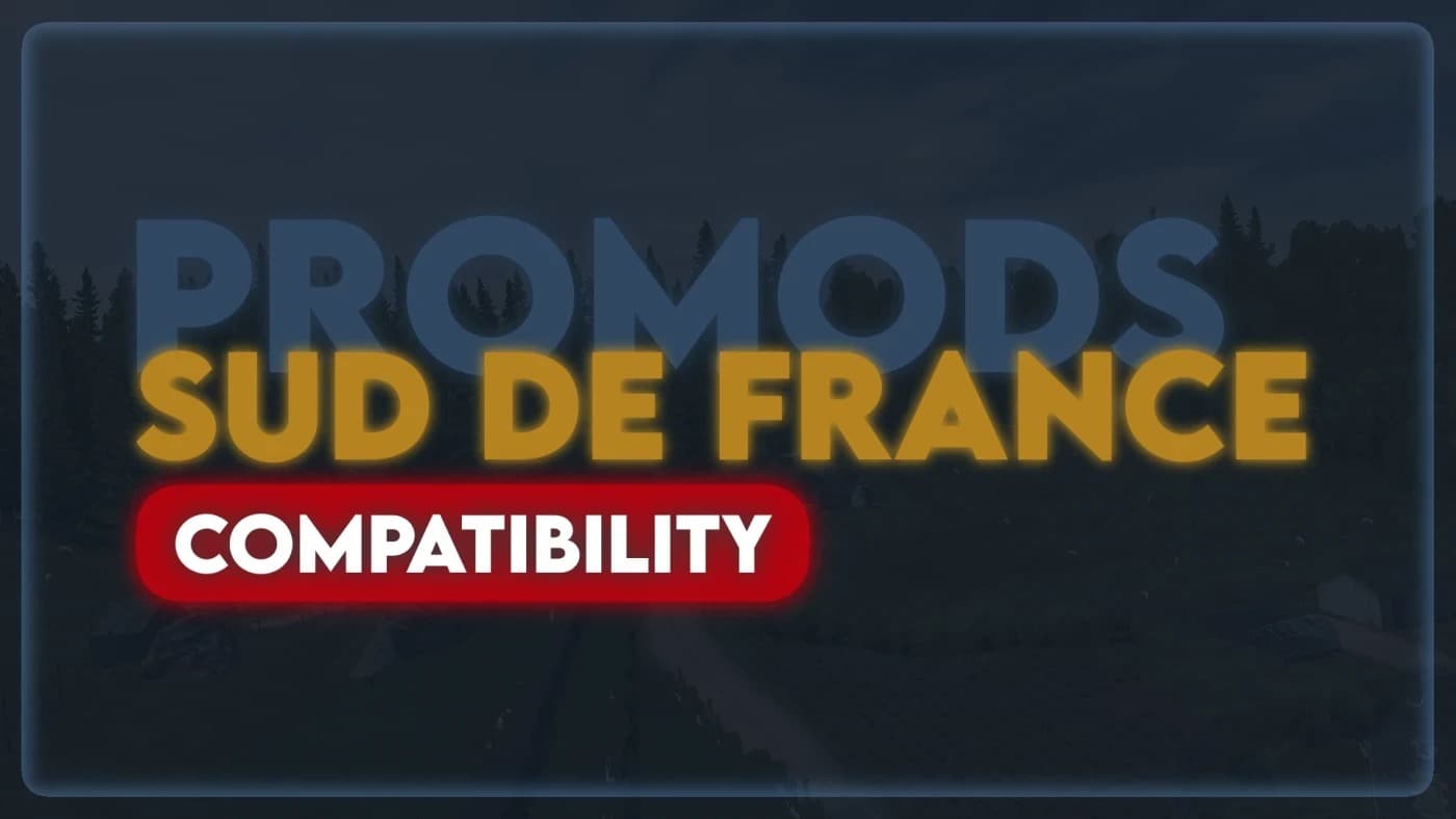 Sud de France & Promods Fix v1.1.1 1.58 ETS2 - Euro Truck Simulator 2 Mods | American Truck Simulator Mods – Maps mod for Euro Truck Simulator 2