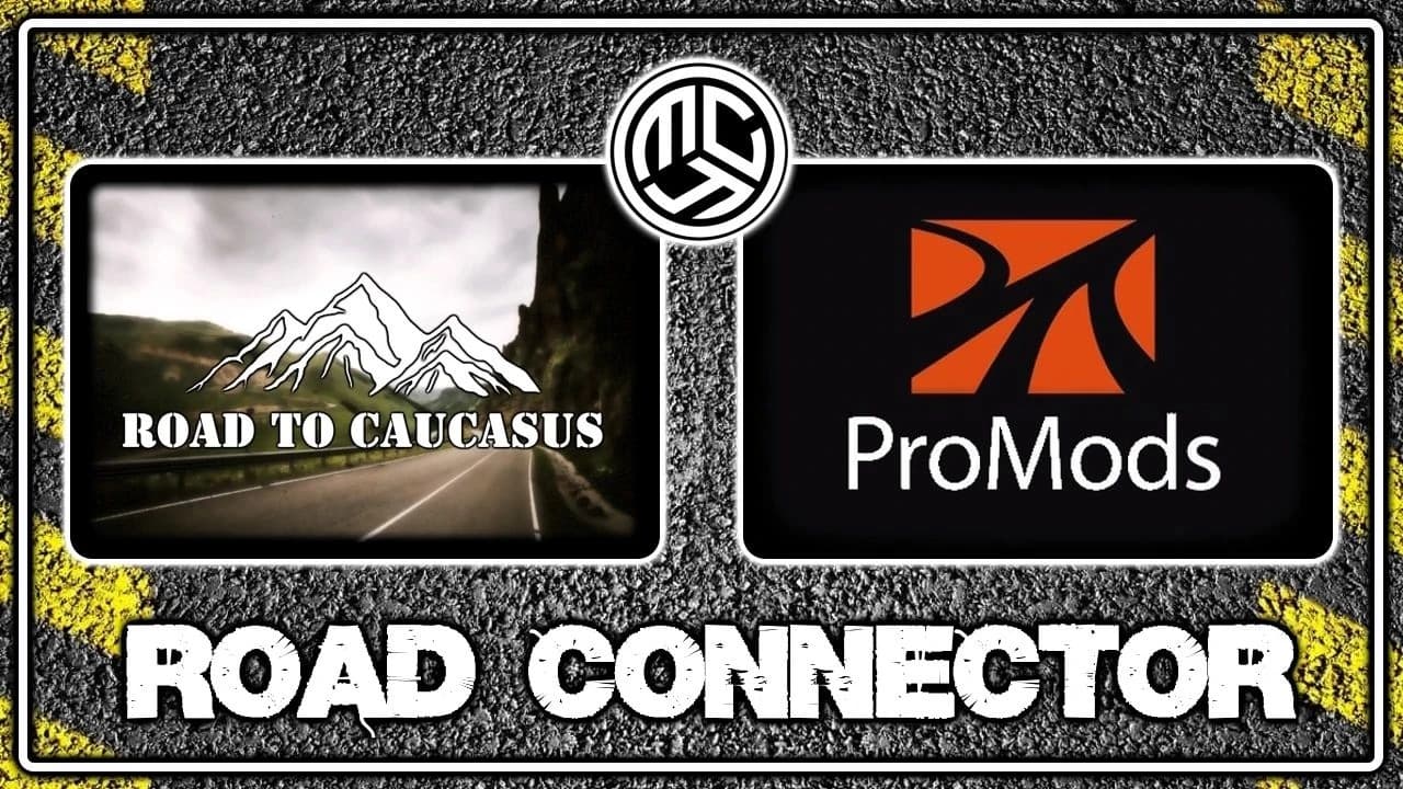Road to Caucasus + Promods Road Connector v1.6 ETS2 - Euro Truck Simulator 2 Mods | American Truck Simulator Mods – Maps mod for Euro Truck Simulator 2