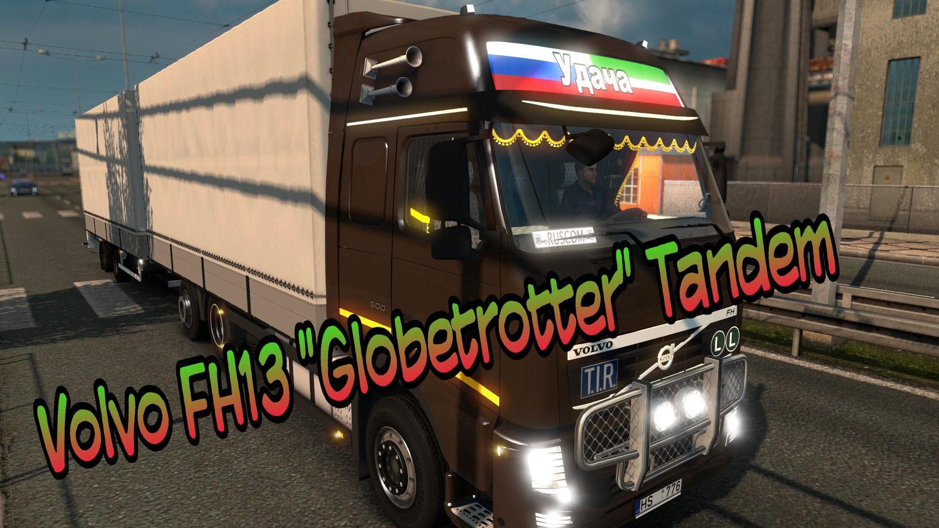 VOLVO FH13 GLOBETROTTER TANDEM – Parts mod for Euro Truck Simulator 2
