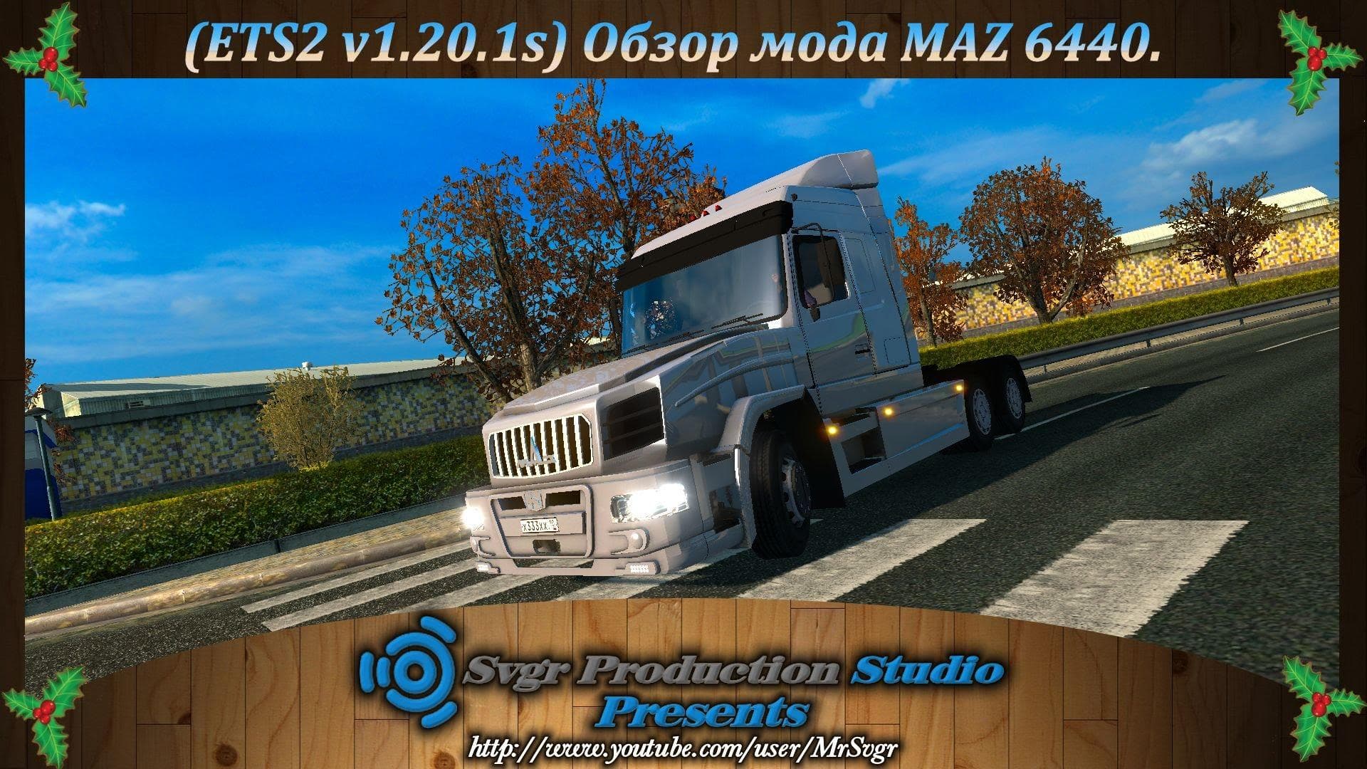 MAZ 6440 1.20.X – Trucks mod for Euro Truck Simulator 2