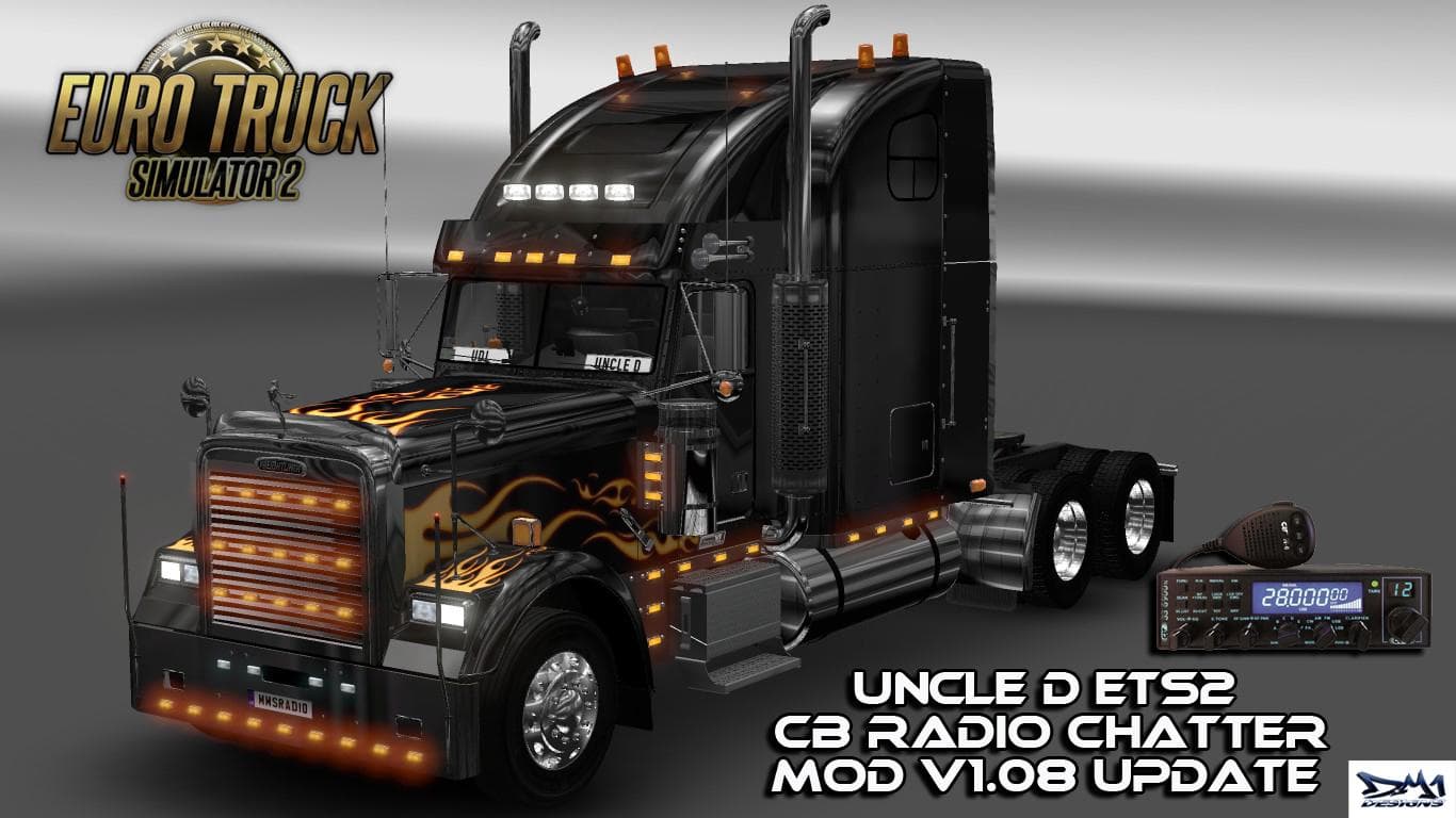 UNCLE D ETS2 CB RADIO CHATTER MOD V1.08 – Sounds mod for Euro Truck Simulator 2
