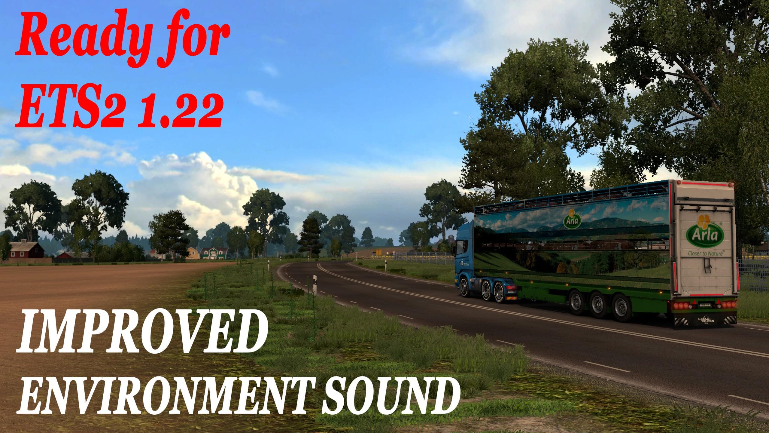 IMPROVED ENVIRONMENT SOUND V1.1 – Sounds mod for Euro Truck Simulator 2