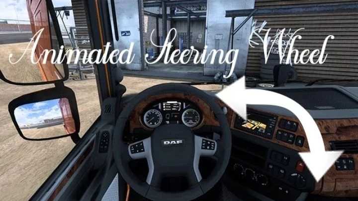 Animated Steering Wheel 1.60 ETS2 - Euro Truck Simulator 2 Mods | American Truck Simulator Mods – Parts mod for Euro Truck Simulator 2