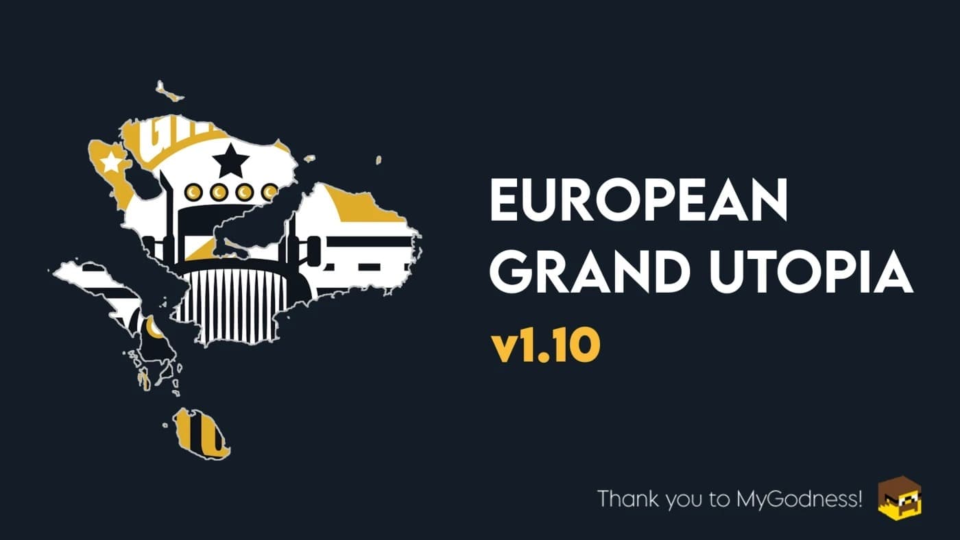 European Grand Utopia v1.10 1.59 ETS2 - Euro Truck Simulator 2 Mods | American Truck Simulator Mods – Maps mod for Euro Truck Simulator 2