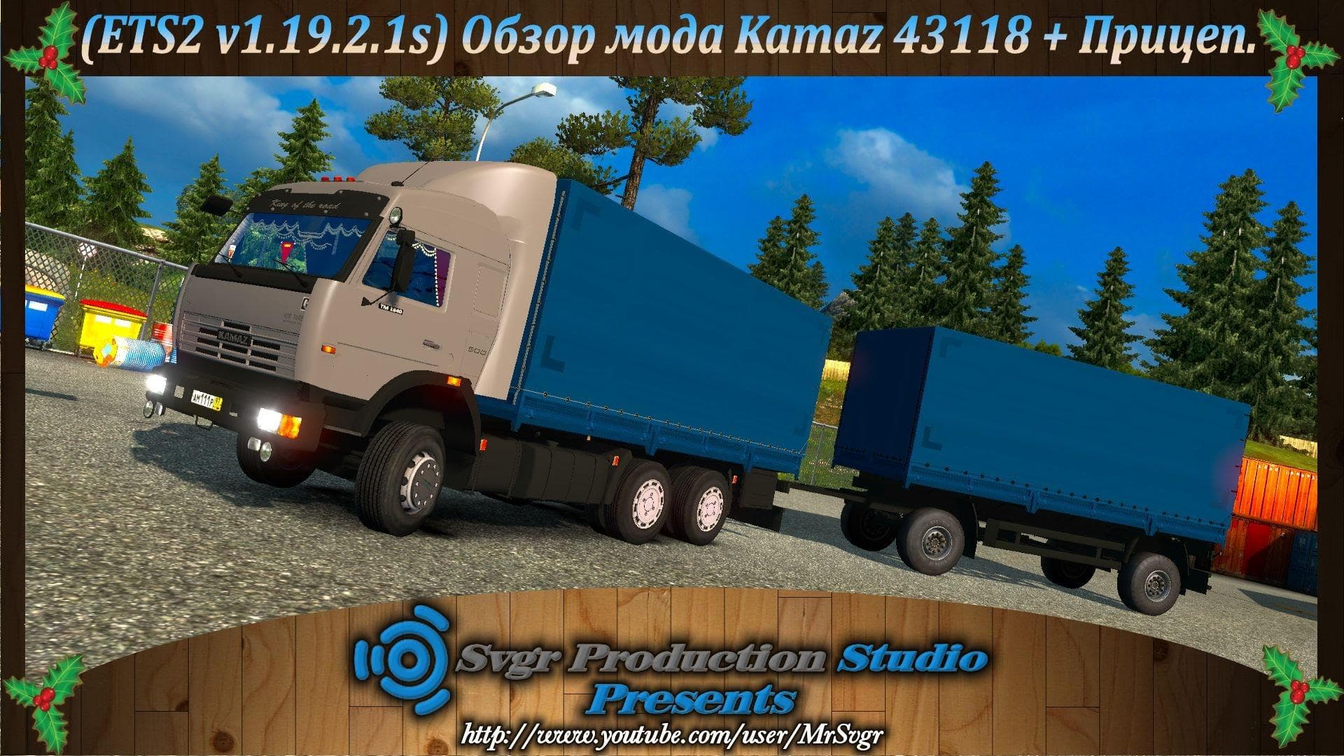 KAMAZ 43118 + TRAILER 1.19.X – Trucks mod for Euro Truck Simulator 2